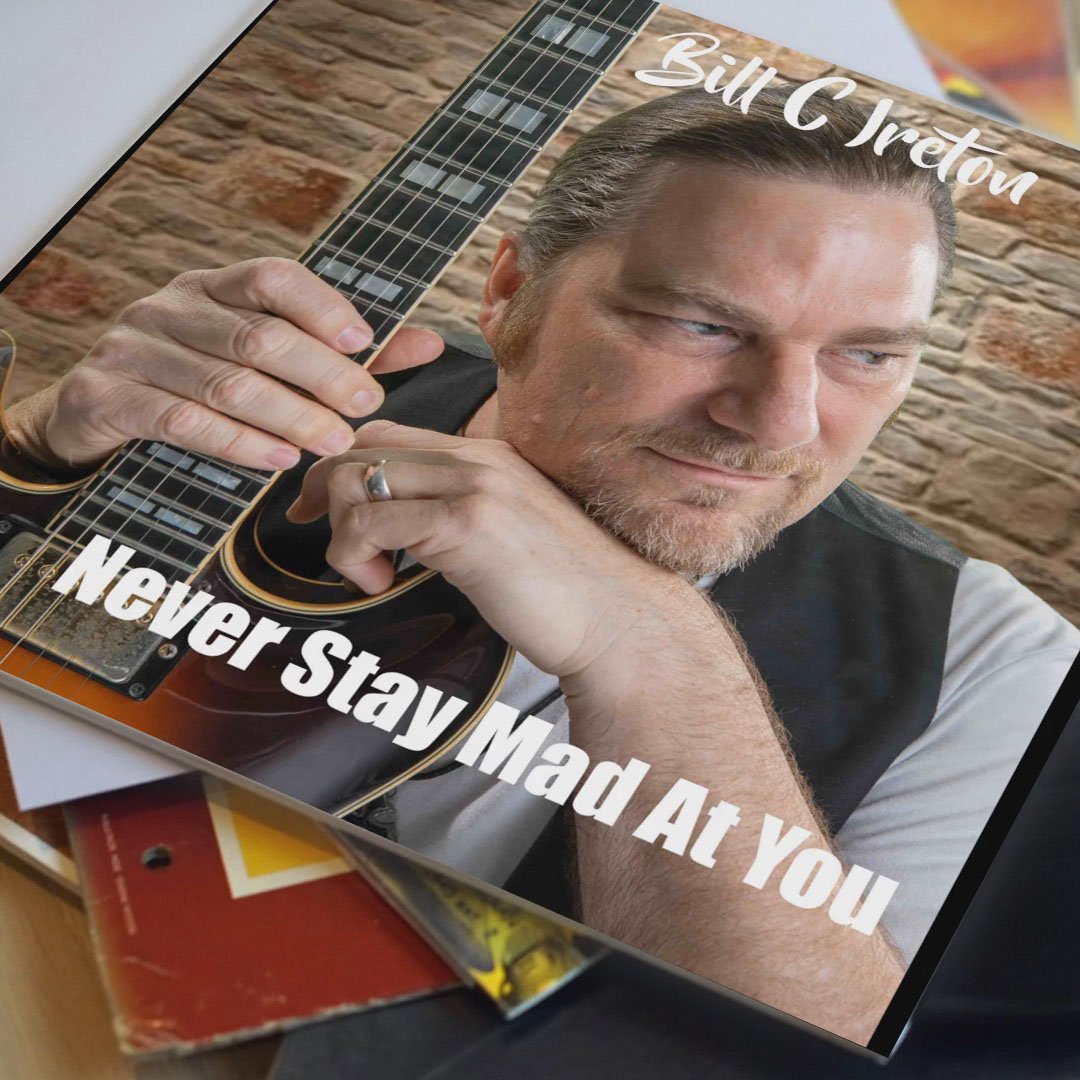 Bill C Ireton: Never Stay Mad At You (Single)